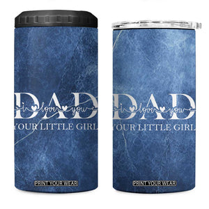 Gifts From Daughter For Dad 4 in 1 Can Cooler Tumbler I Love You Dad Your Little Girl TB09 One Size: 16 oz Navy Print Your Wear