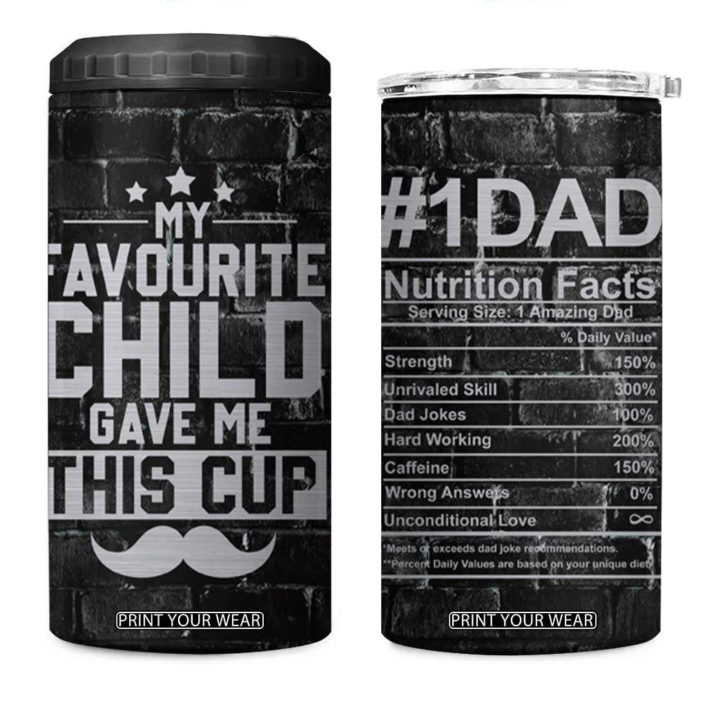 Funny Gifts For Dad 4 in 1 Can Cooler Tumbler My Favorite Child Gave Me This Cup TB09 One Size: 16 oz Black Wall Print Your Wear