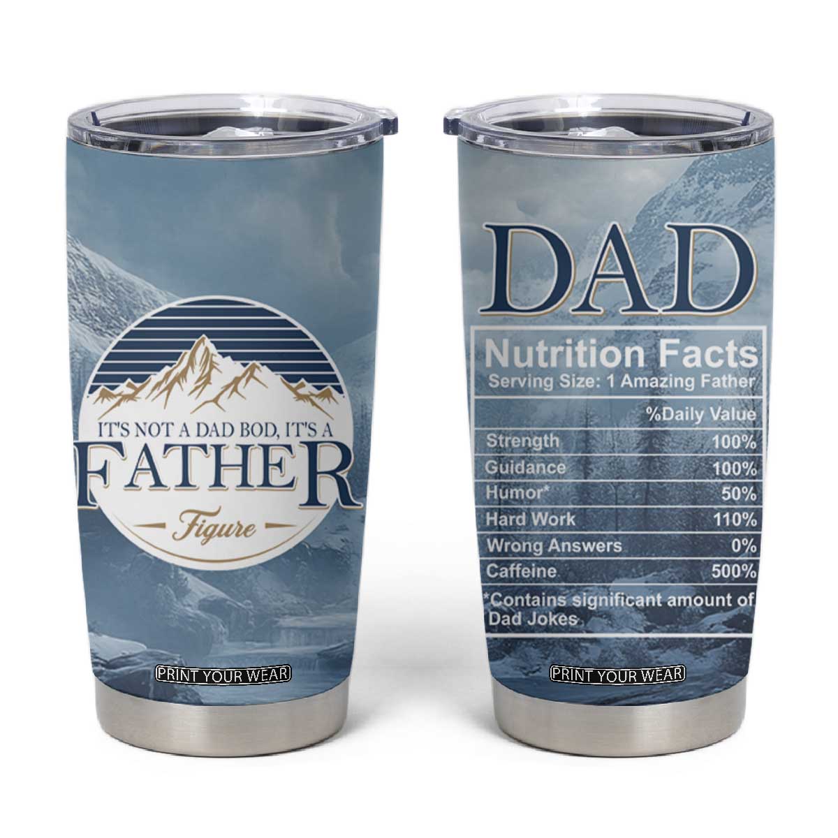 Gifts For Dad Tumbler Cup It's Not A Dad Bod It's A Father Figure TB09 Nature Print Your Wear