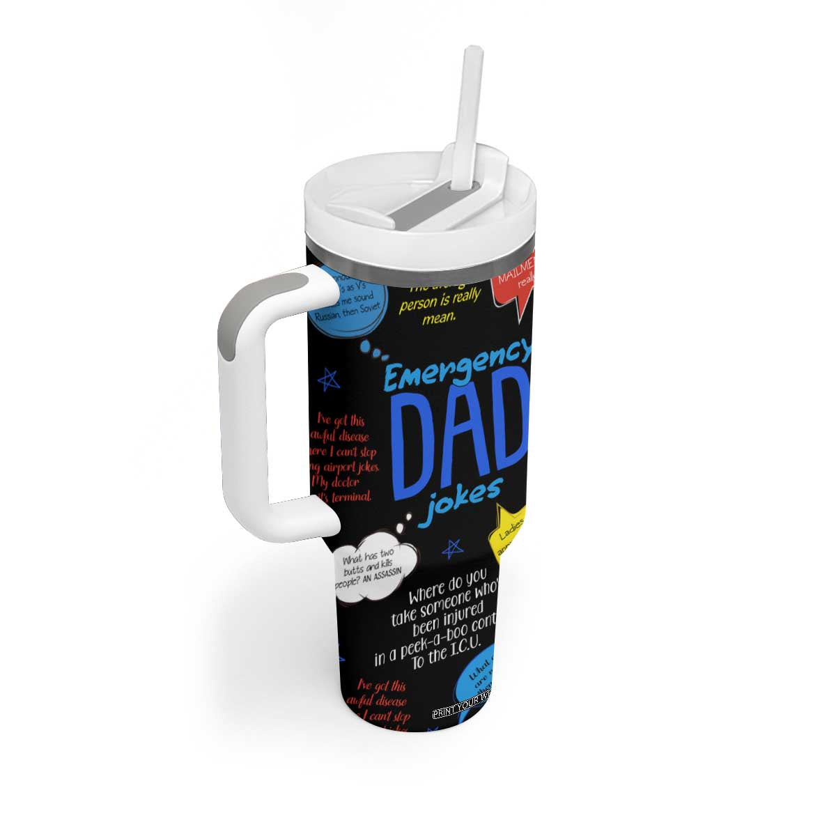 Funny Gifts For Dad Tumbler With Handle Emergency Dad Jokes TB09 Print Your Wear