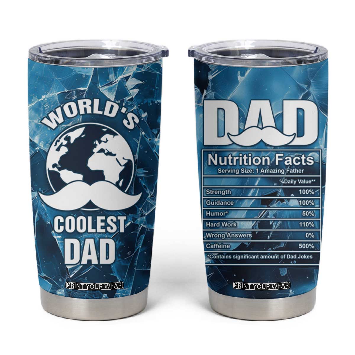 Gifts For Dad Tumbler Cup World's Coolest Dad No.1 Dad TB09 Ice Blue Print Your Wear