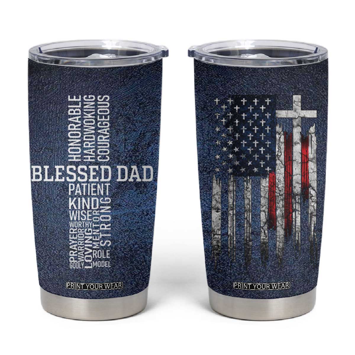 Blessed Dad Christian Tumbler Cup Christ Cross Patriotic American Flag TB09 Blue Print Your Wear