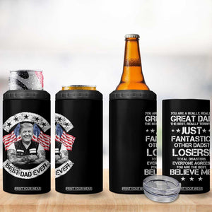 Funny Trump Gifts For Dad 4 in 1 Can Cooler Tumbler You Are A Really Great Dad Just Fantastic Cool Trump TB09 Print Your Wear