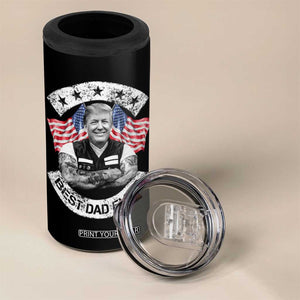 Funny Trump Gifts For Dad 4 in 1 Can Cooler Tumbler You Are A Really Great Dad Just Fantastic Cool Trump TB09 Print Your Wear