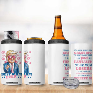 Funny Trump Best Mom Ever 4 in 1 Can Cooler Tumbler You Are A Really Great Mom Just Fantastic TB09 Print Your Wear