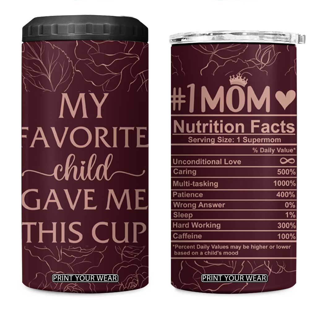 Gifts For Mom 4 in 1 Can Cooler Tumbler My Favorite Child Gave Me This Cup TB09 One Size: 16 oz Red Roses Print Your Wear