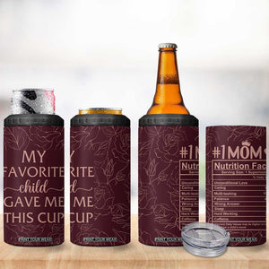 Gifts For Mom 4 in 1 Can Cooler Tumbler My Favorite Child Gave Me This Cup TB09 Print Your Wear