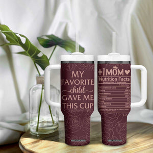 Gifts For Mom Tumbler With Handle My Favorite Child Gave Me This Cup TB09 Print Your Wear