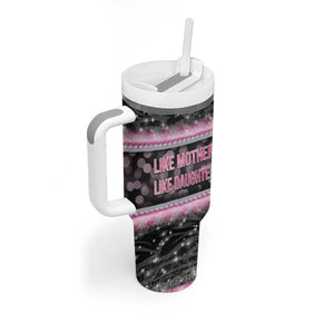 Gifts For Mom Tumbler With Handle Like Mother Like Daughter Slay Mom TB09 Print Your Wear