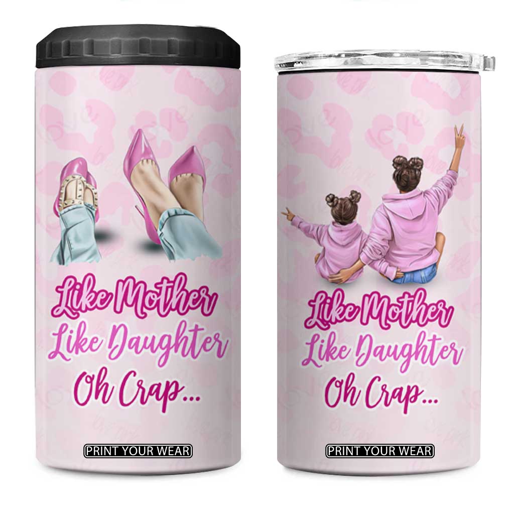 Gifts For Mom 4 in 1 Can Cooler Tumbler Like Mother Like Daughter Oh Crap TB09 One Size: 16 oz Pink Leopard Print Your Wear