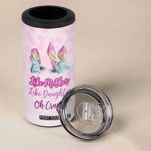 Gifts For Mom 4 in 1 Can Cooler Tumbler Like Mother Like Daughter Oh Crap TB09 Print Your Wear