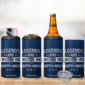 Funny Birthday Gifts For Men 4 in 1 Can Cooler Tumbler Legends Are Born In September TB09 Print Your Wear