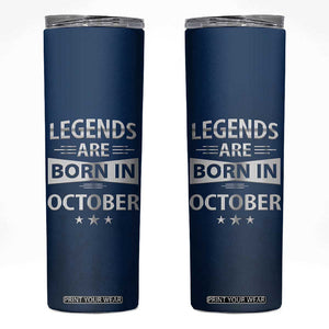 Funny Birthday Gifts For Men Skinny Tumbler Legends Are Born In October TB09 Navy Print Your Wear