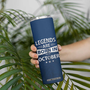 Funny Birthday Gifts For Men Skinny Tumbler Legends Are Born In October TB09 Print Your Wear