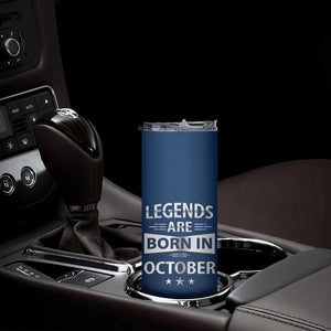 Funny Birthday Gifts For Men Skinny Tumbler Legends Are Born In October TB09 Print Your Wear