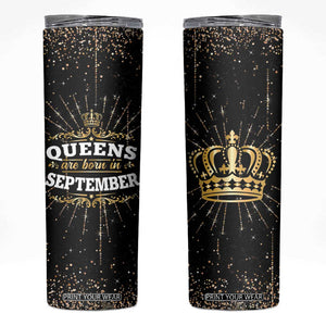 Birthday Gifts For Women Skinny Tumbler Queens Are Born In September TB09 Black Print Your Wear