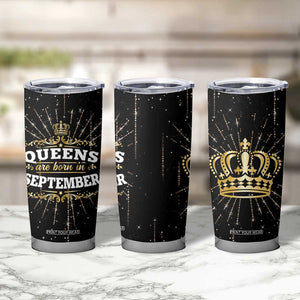 Birthday Gifts For Women Tumbler Cup Queens Are Born In September TB09 Print Your Wear