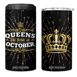 Birthday Gifts For Women 4 in 1 Can Cooler Tumbler Queens Are Born In October TB09 One Size: 16 oz Black Print Your Wear