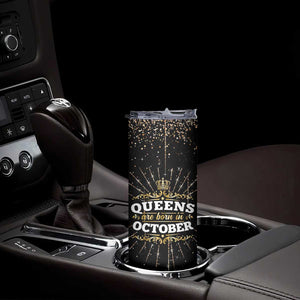 Birthday Gifts For Women Skinny Tumbler Queens Are Born In October TB09 Print Your Wear