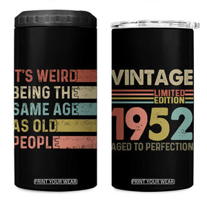 Funny Birthday Gifts 4 in 1 Can Cooler Tumbler Weird Being The Same Age As Old People Retro TB09 One Size: 16 oz Black Print Your Wear