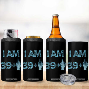 Funny Birthday Gifts 4 in 1 Can Cooler Tumbler I Am 39 Plus One Middle Finger Xray Skeleton TB09 Print Your Wear