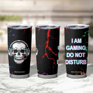 Gifts For Gamer Tumbler Cup I Am Gaming Do Not Disturb TB09 Print Your Wear