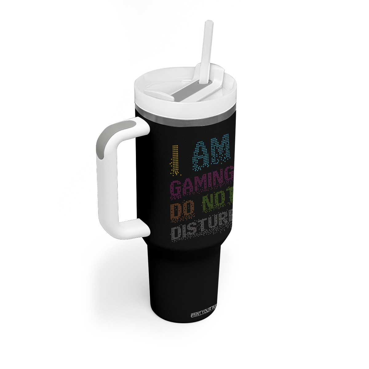Funny Gamer Tumbler With Handle I Am Gaming Do Not Disturb TB09 Print Your Wear