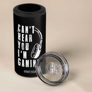 Gifts For Gamer 4 in 1 Can Cooler Tumbler Can't Hear You I'm Gaming Headphone Skull TB09 Print Your Wear