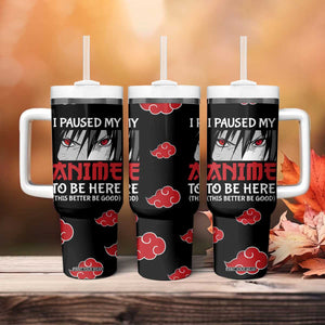 Gift For Anime Lover Tumbler With Handle I Paused My Anime To Be Here TB09 Print Your Wear