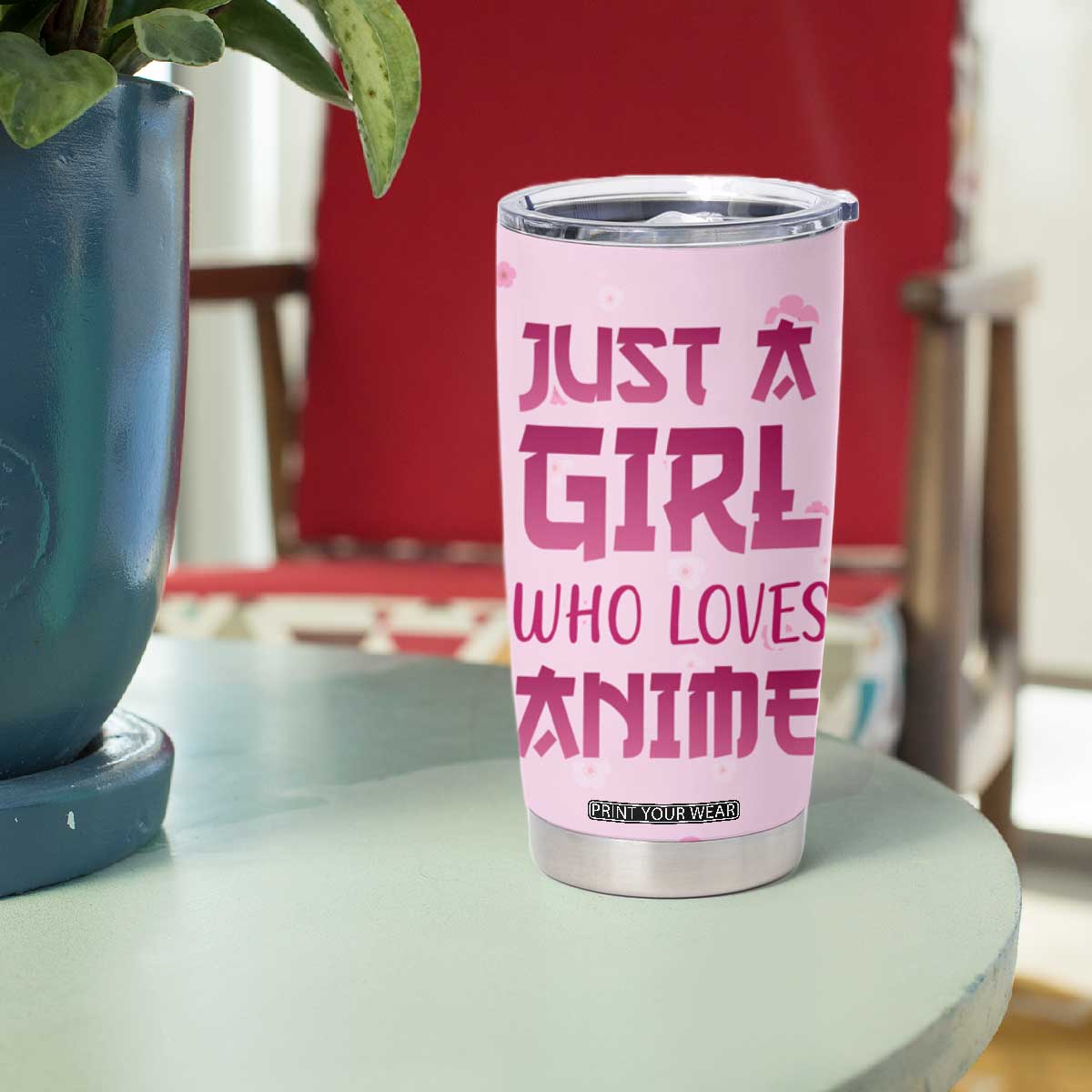 Anime Lover Gifts for Girls Tumbler Cup Just A Girl Who Loves Anime TB09 Print Your Wear