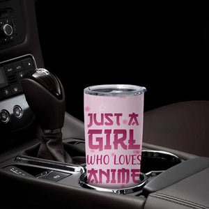 Anime Lover Gifts for Girls Tumbler Cup Just A Girl Who Loves Anime TB09 Print Your Wear