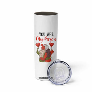 Gifts for Best Friends Skinny Tumbler You Are My Person TB09 Print Your Wear