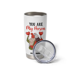 Gifts for Best Friends Tumbler Cup You Are My Person TB09 Print Your Wear