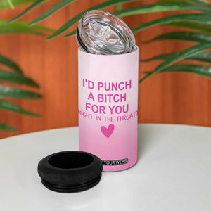 Funny Gifts for Friends 4 in 1 Can Cooler Tumbler I'd Punch A Bitch For You TB09 Print Your Wear