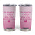 Funny Gifts for Friends Tumbler Cup I'd Punch A Bitch For You TB09 Pink Print Your Wear