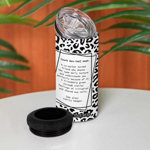 Gifts for Coworker 4 in 1 Can Cooler Tumbler Work Bestie Definition TB09 Print Your Wear