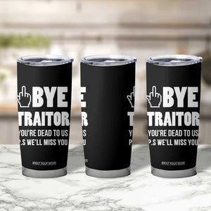 Funny Coworker Leaving Gifts Tumbler Cup Goodbye Traitor You're Dead To Us TB09 Print Your Wear