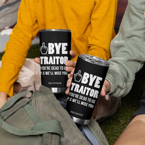 Funny Coworker Leaving Gifts Tumbler Cup Goodbye Traitor You're Dead To Us TB09 Print Your Wear