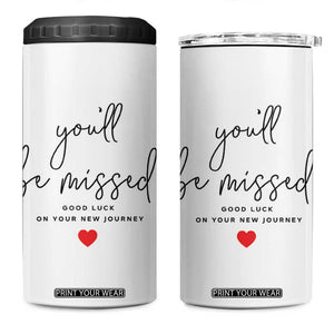 Farewell Gift for Coworker 4 in 1 Can Cooler Tumbler You'll Be Mised Good Luck TB09 One Size: 16 oz White Print Your Wear