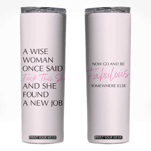 Funny Farewell Gift for Coworker Skinny Tumbler New Job Congrats Now Go And Be Fabulous TB09 Beige Print Your Wear