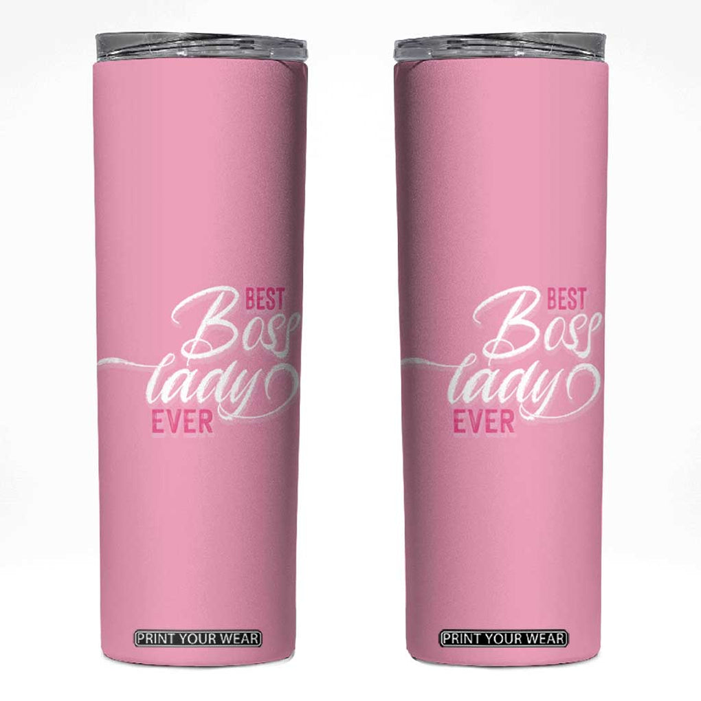 Gifts for Female Boss Skinny Tumbler Best Boss Lady Ever TB09 Pink Print Your Wear