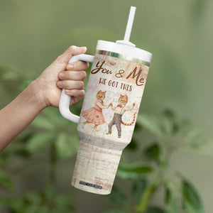 Cute Couple Tumbler With Handle You And Me We Got This Vintage Cats