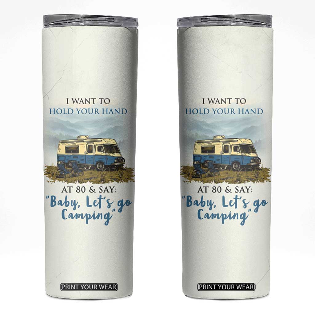 Romantic Gift for Couple Skinny Tumbler I Want To Hold Your Hand At 80 Valentine Anniversary