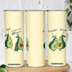 Funny Vegan Avocado Skinny Tumbler You're The Good Kind Of Fat TB10 Print Your Wear