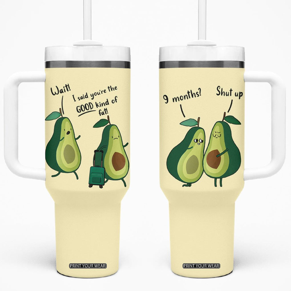 Funny Vegan Avocado Tumbler With Handle You're The Good Kind Of Fat TB10 One Size: 40 oz Yellow Print Your Wear