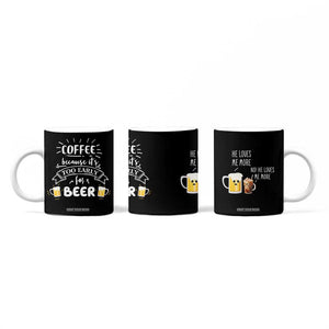 Funny Coffee Coffee Mug Too Early For Beer TB10 Print Your Wear
