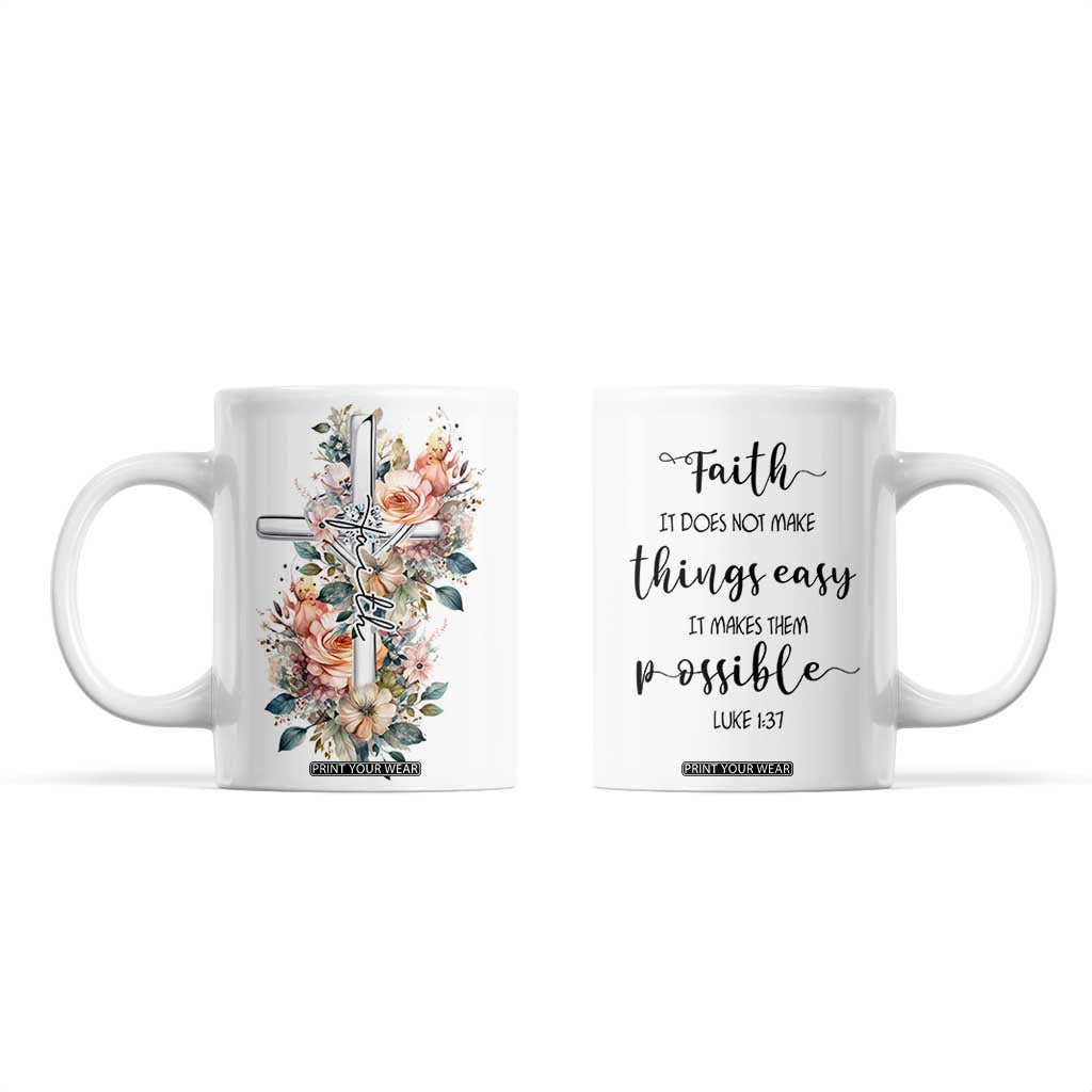 Christian Gifts for Women Faith Coffee Mug Encouragement Inspirational Flower Mothers Day Bible Gift TB10 White Print Your Wear