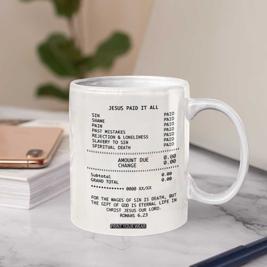 Christian Inspirational Coffee Mug Bible Verses Christian Gift Jesus Paid It All TB10 Print Your Wear