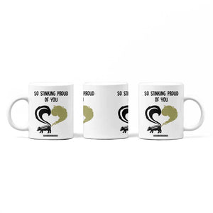 Funny Skunk Graduation Coffee Mug So Stinking Proud Of You TB10 Print Your Wear