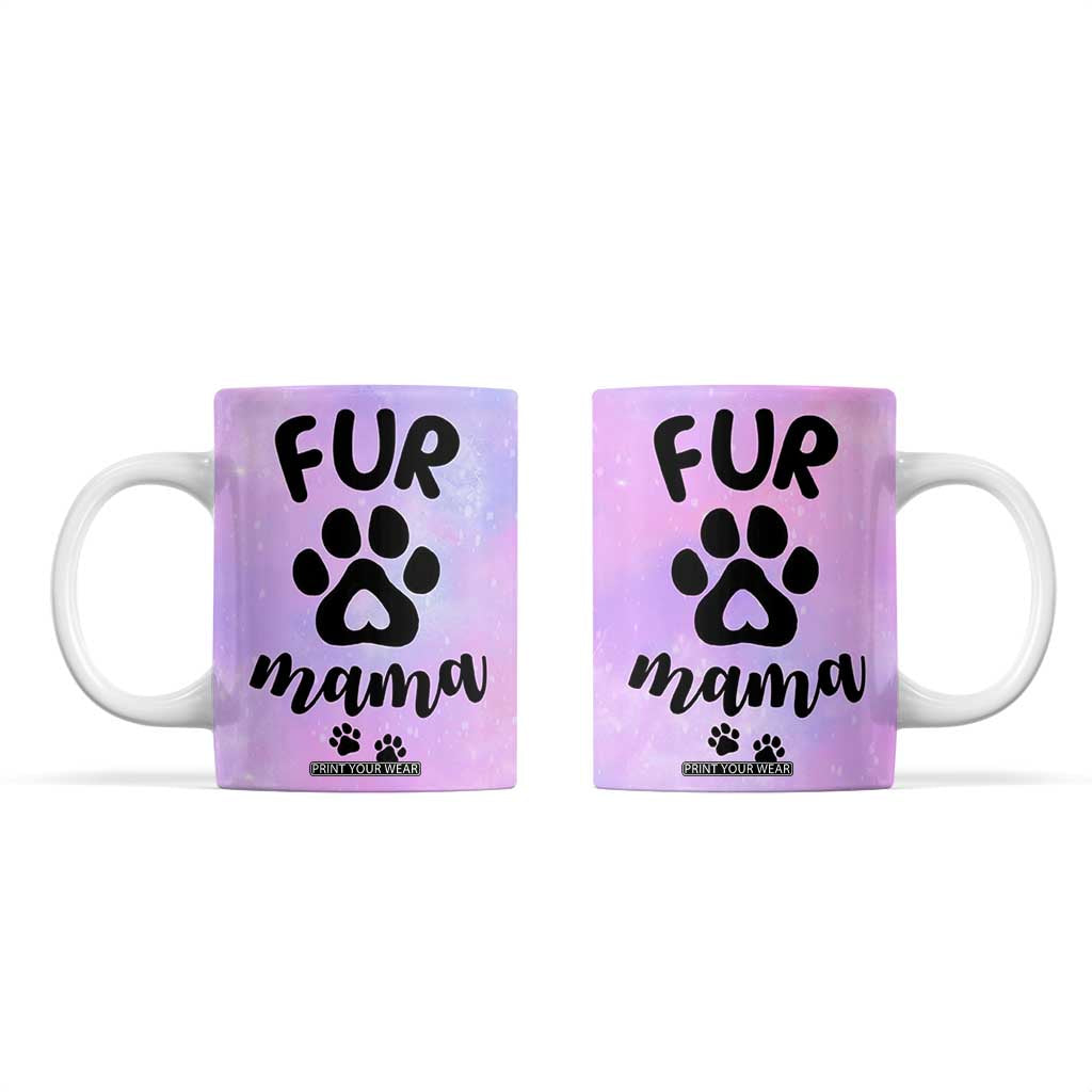 Fur Mama Coffee Mug Cat Dog Mom Gifts For New Puppy Fur Baby Owners TB10 Galaxy Print Your Wear